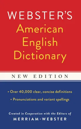 Webster's American English Dictionary, New Edition Paperback  January 9, 2011